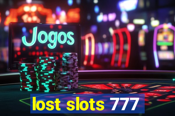 lost slots 777